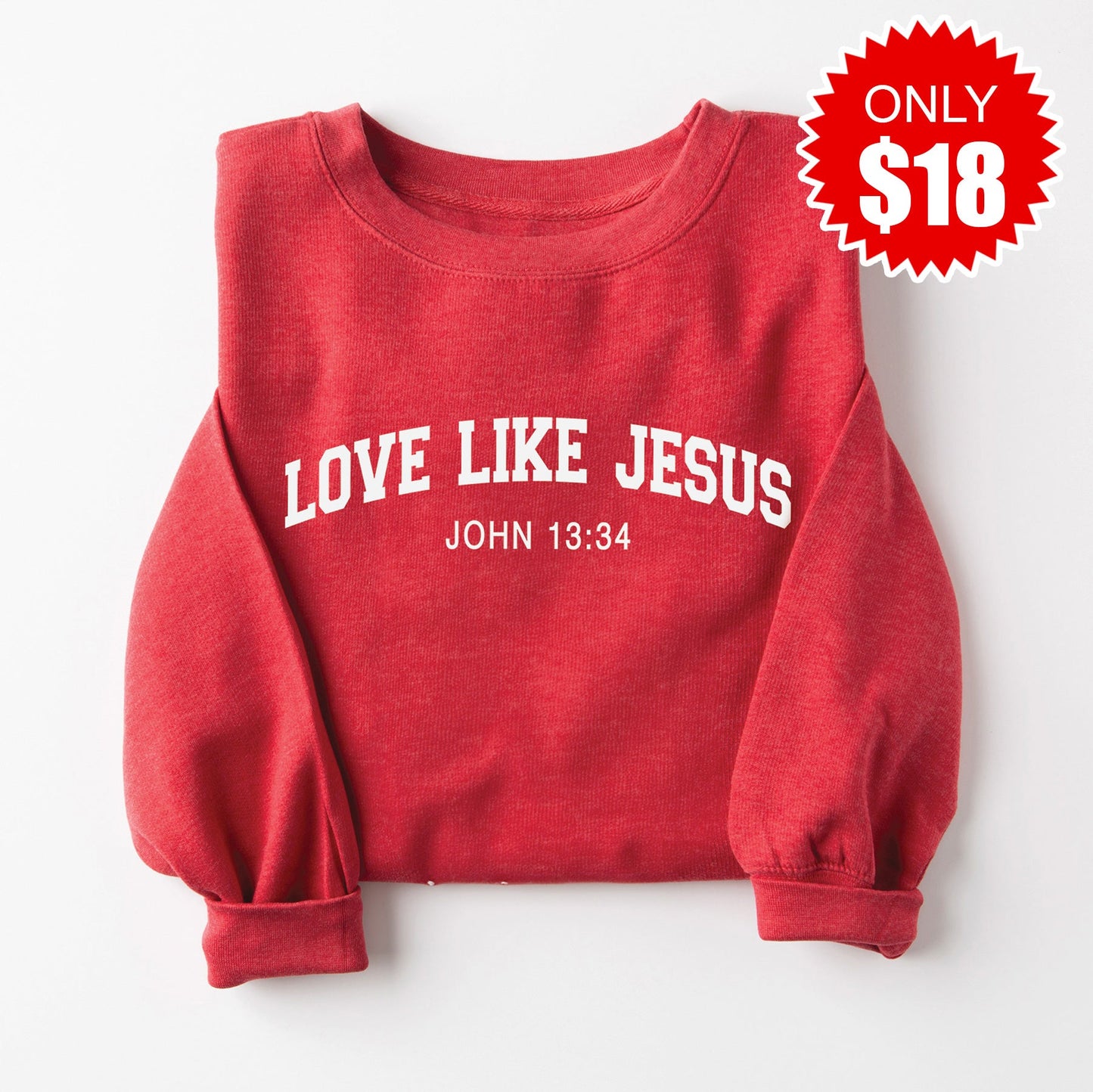 Love Like Jesus Sweatshirt - Heather Scarlet - 18