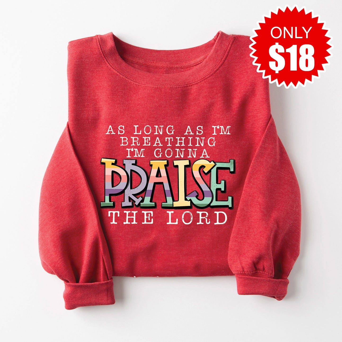 Praise Sweatshirt - Heather Scarlet - 18