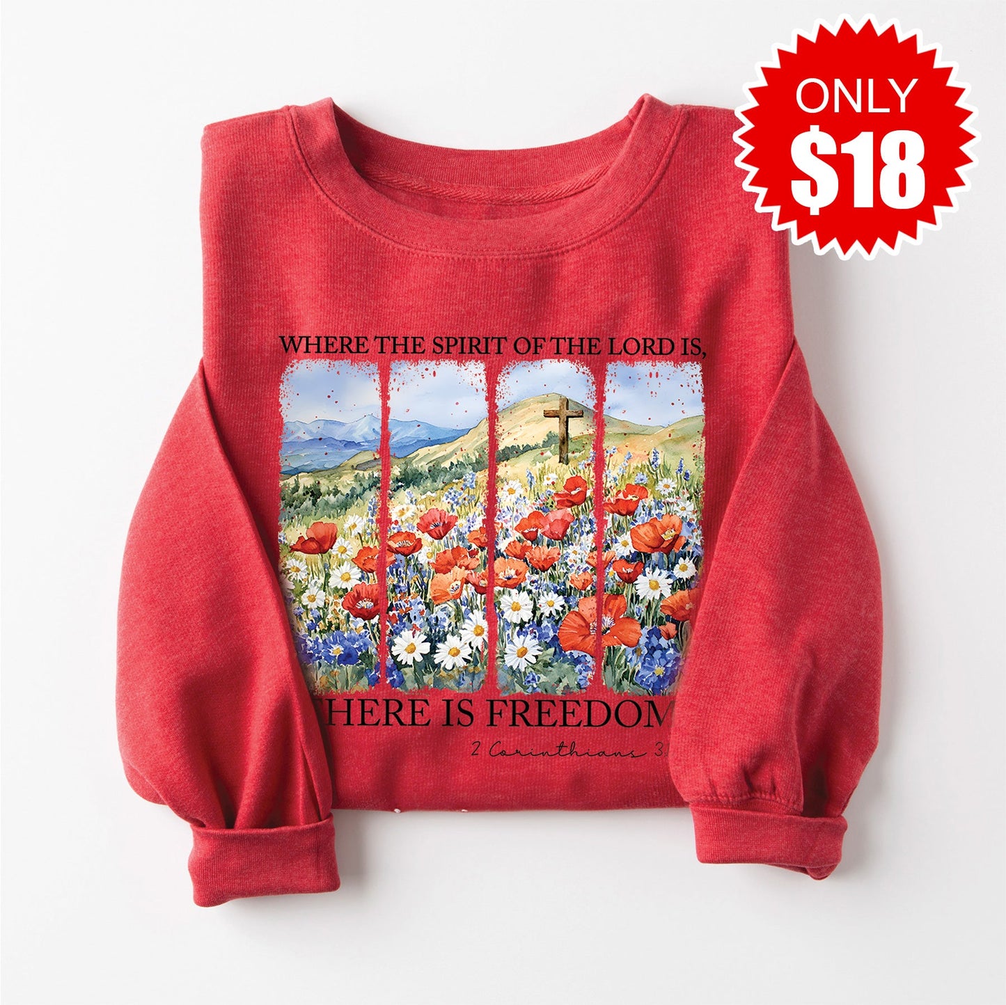 There If Freedom Floral Sweatshirt - Heather Scarlet - 18