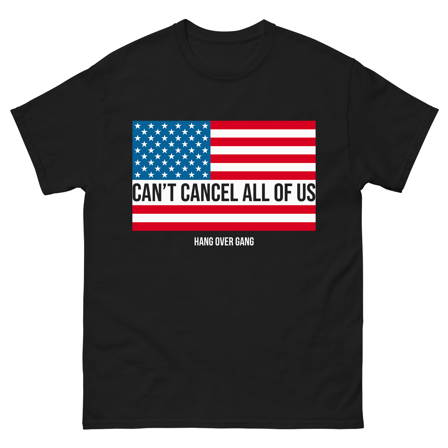 Can't Cancel All of Us Black T-Shirt