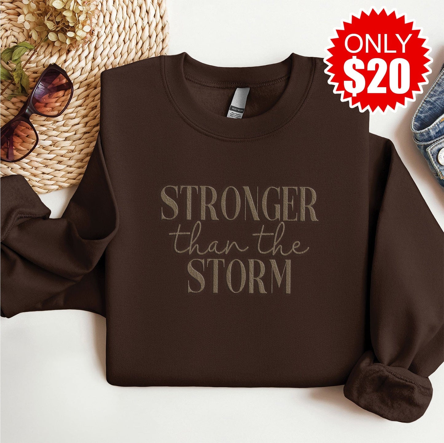 Embroidered Stronger Than The Storm Crewneck Sweatshirt - 20