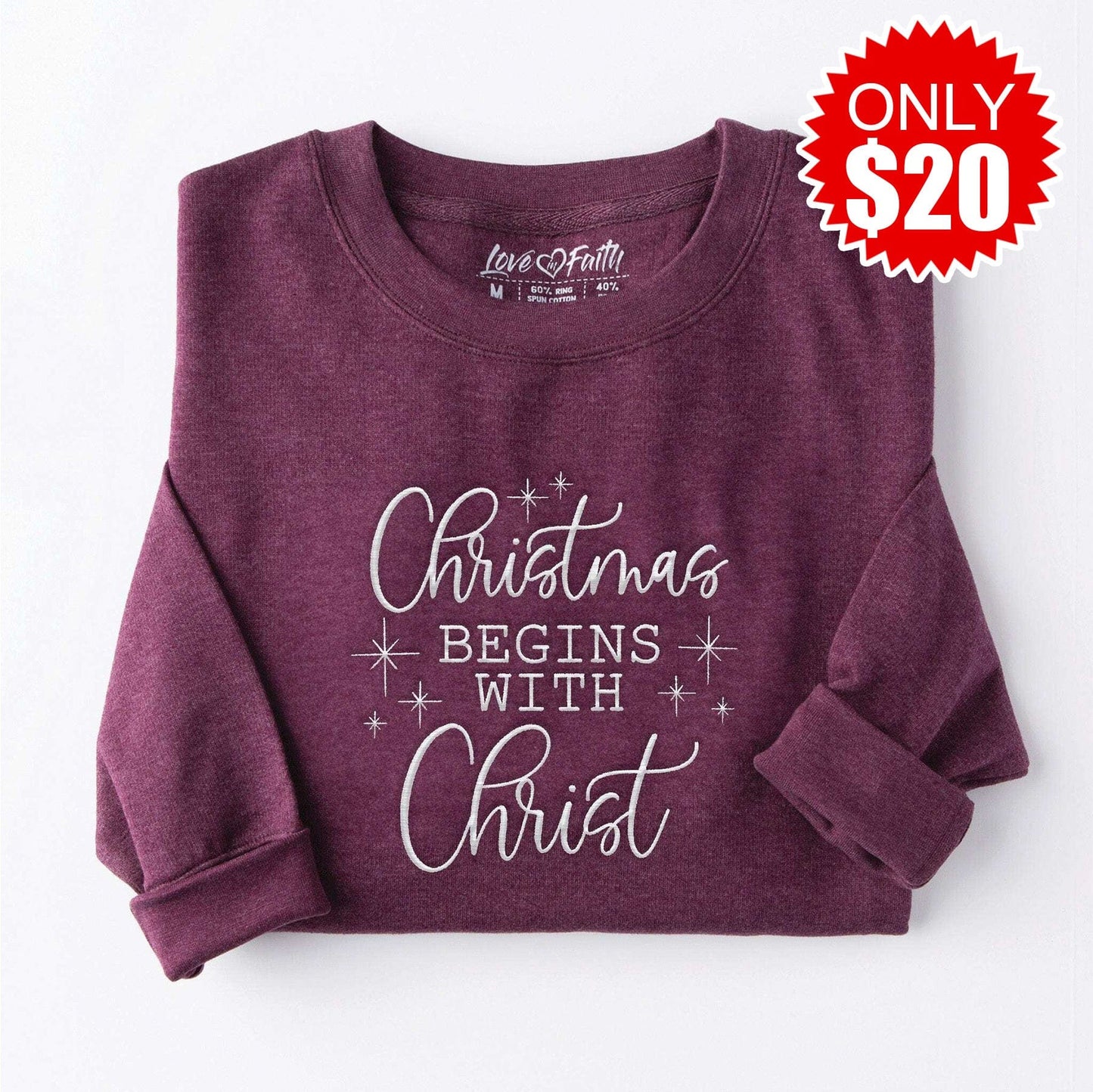 Embroidered Christmas Begins With Christ Sweatshirt - 20