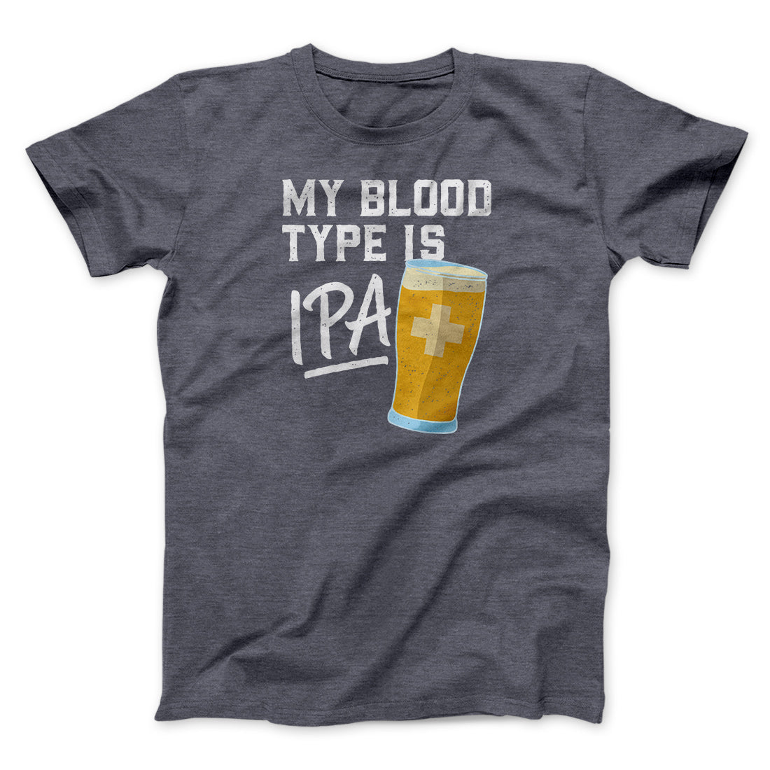 My Blood Type Is IPA Men/Unisex T-Shirt