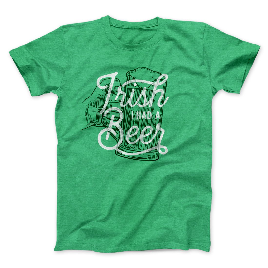 Irish I Had a Beer Men/Unisex T-Shirt