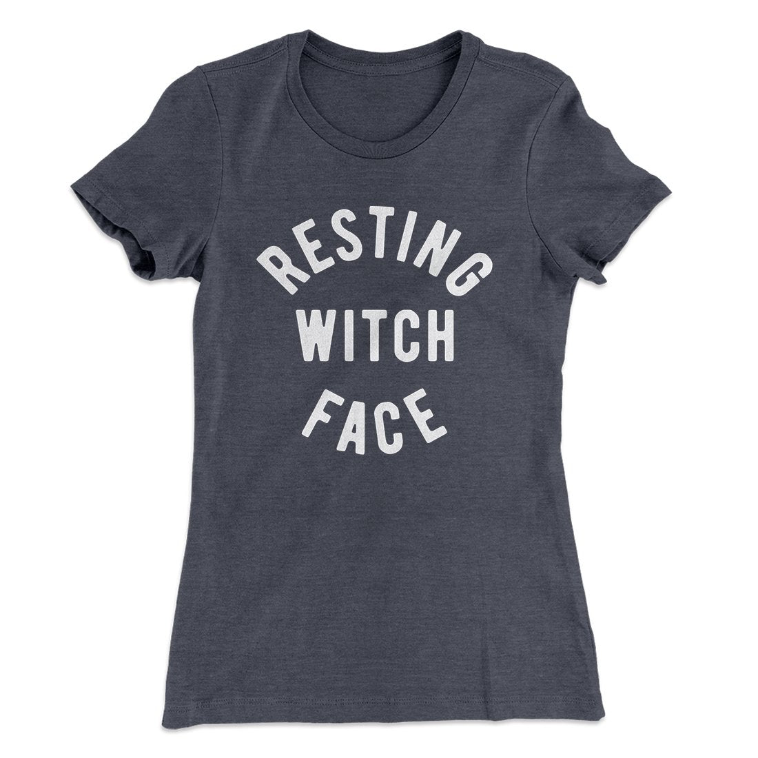 Resting Witch Face Women's T-Shirt