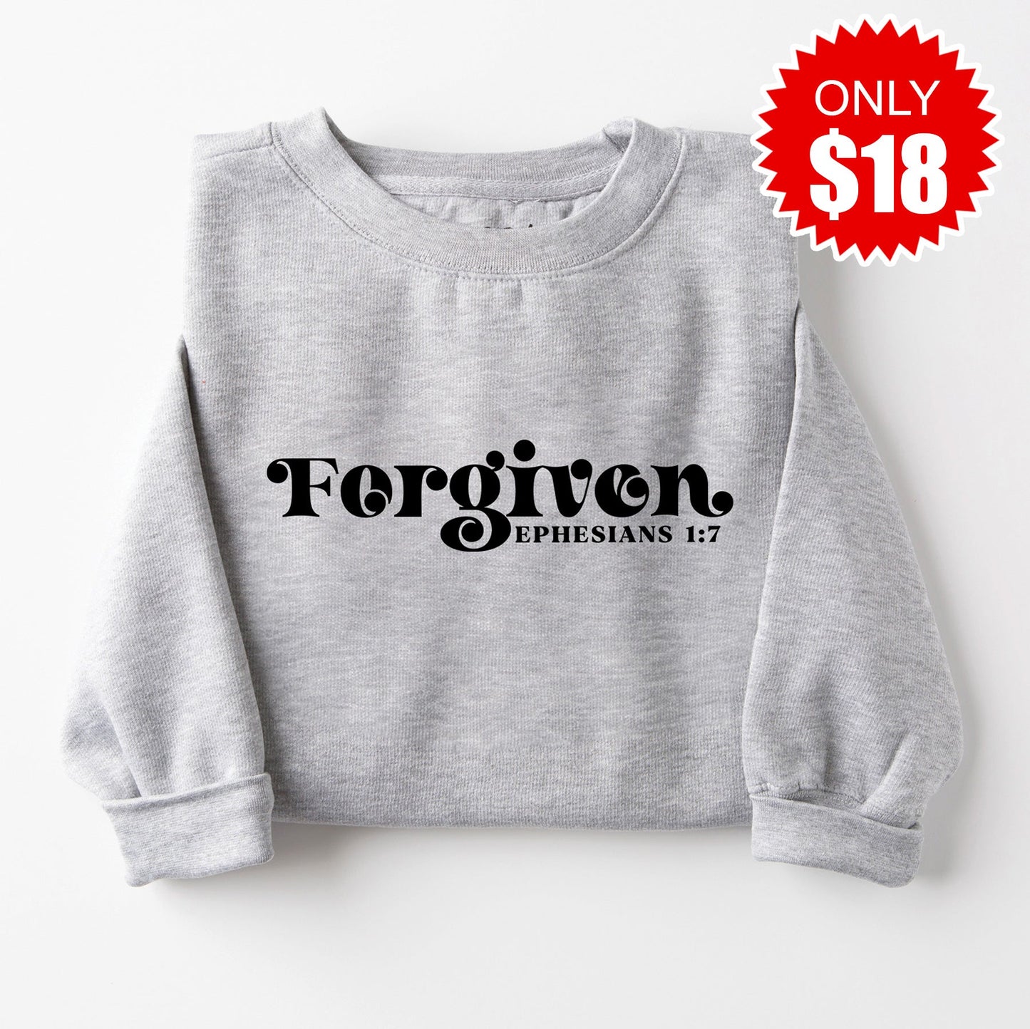 Forgiven Sweatshirt - Heather Grey - 18