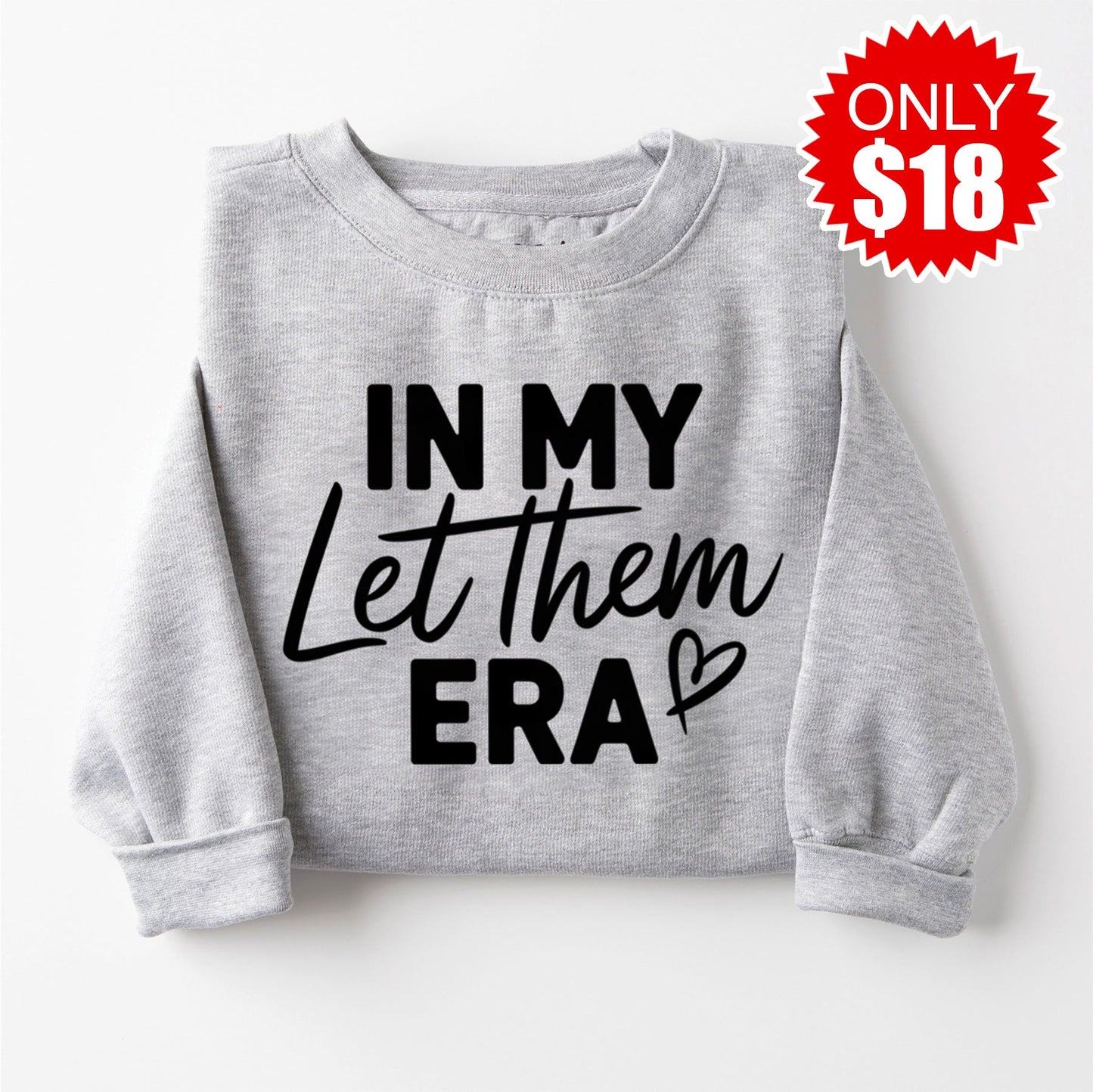 In My Let Them Era Crewneck Sweatshirt - Heather Grey
