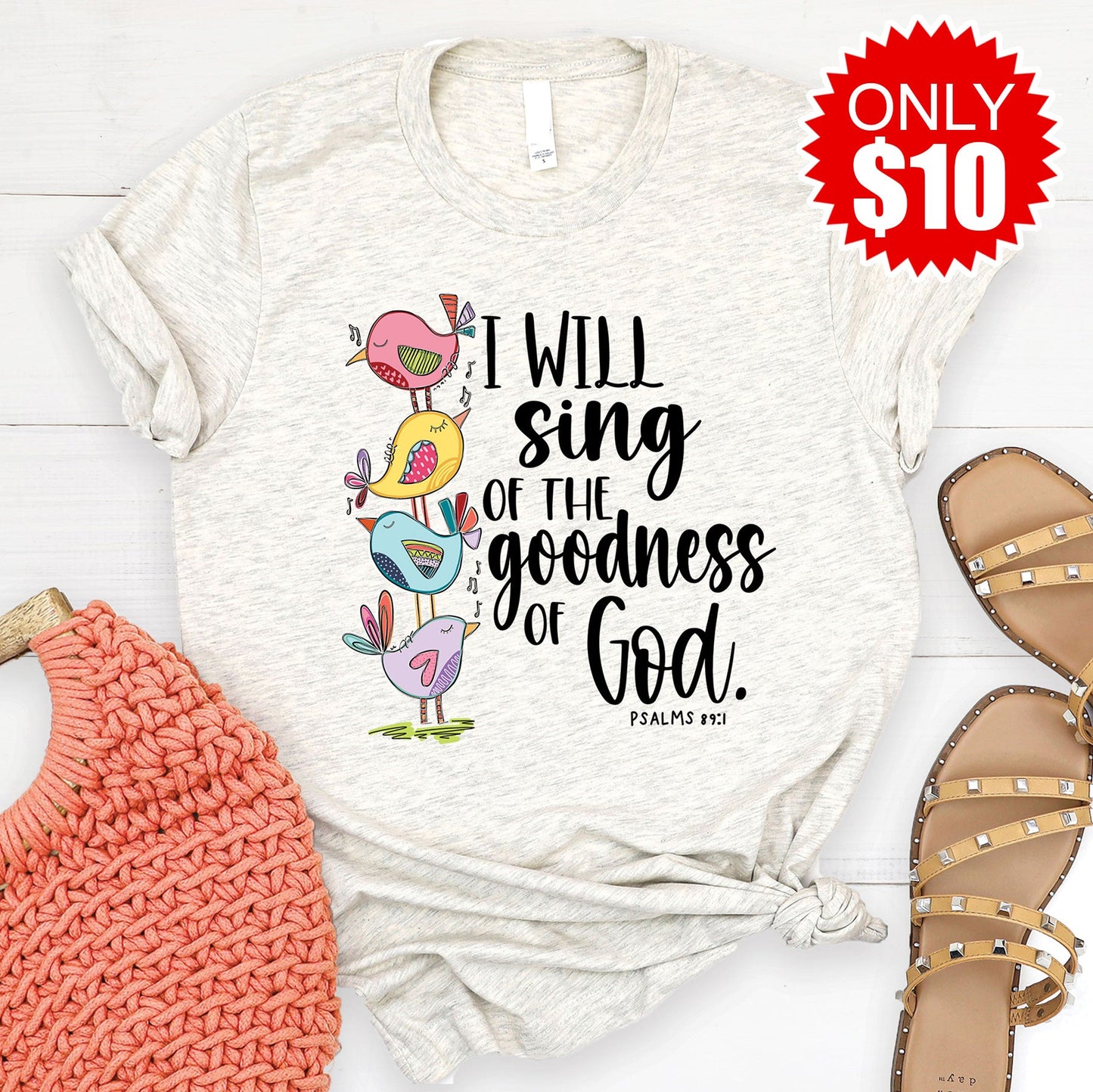I Will Sing Of The Goodness Of God Tee - Heather Oatmeal