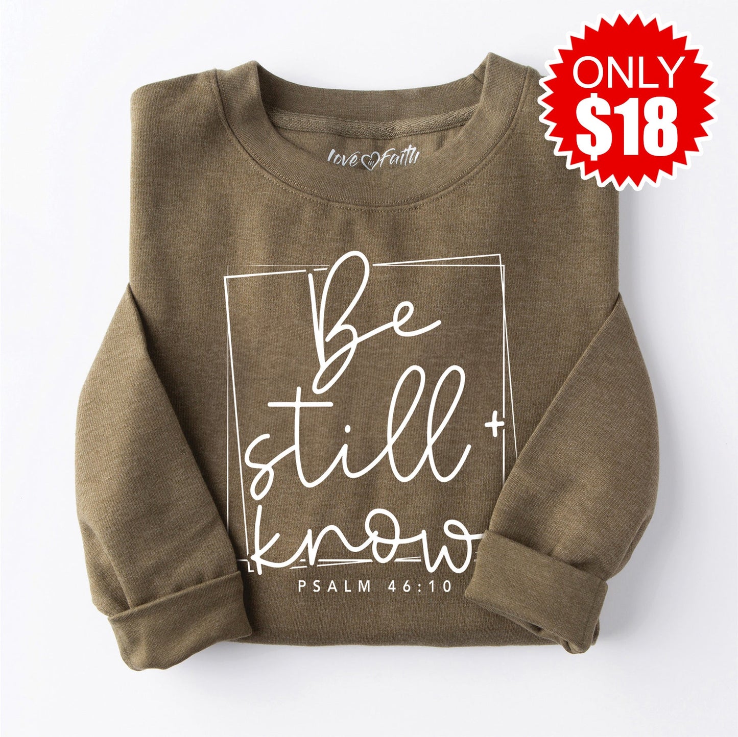 Be Still and Know Crewneck Sweatshirt - Heather Olive