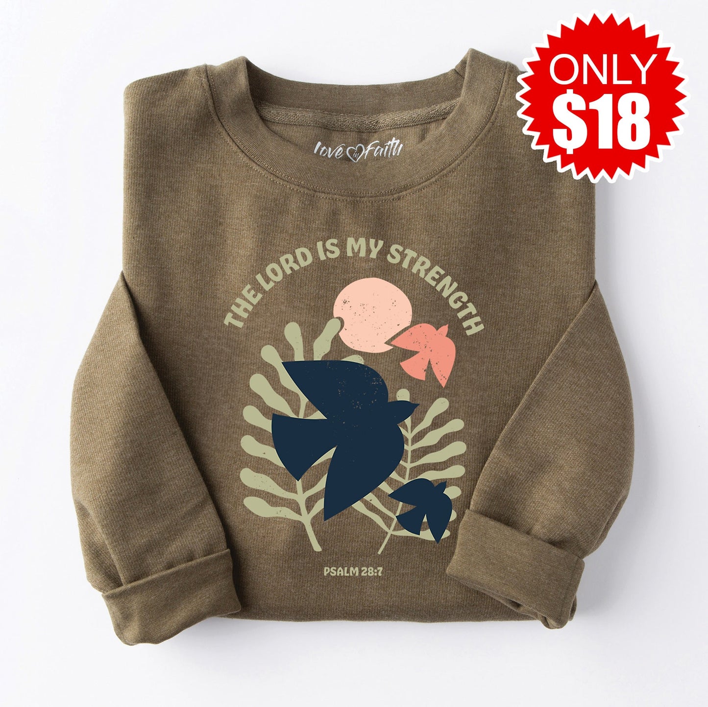 The Lord Is My Strength Crewneck Sweatshirt - Heather Olive