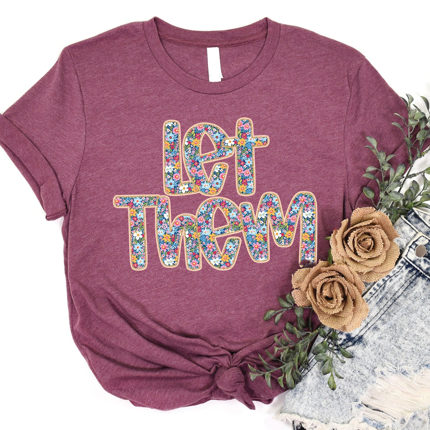 Let Them Tee Style001