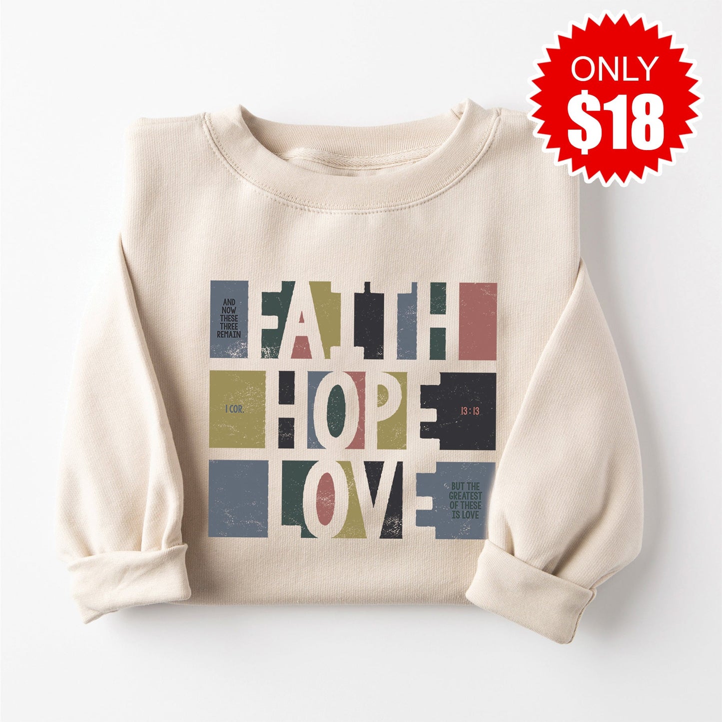 Faith Hope Love Sweatshirt - Heather Dust - 18