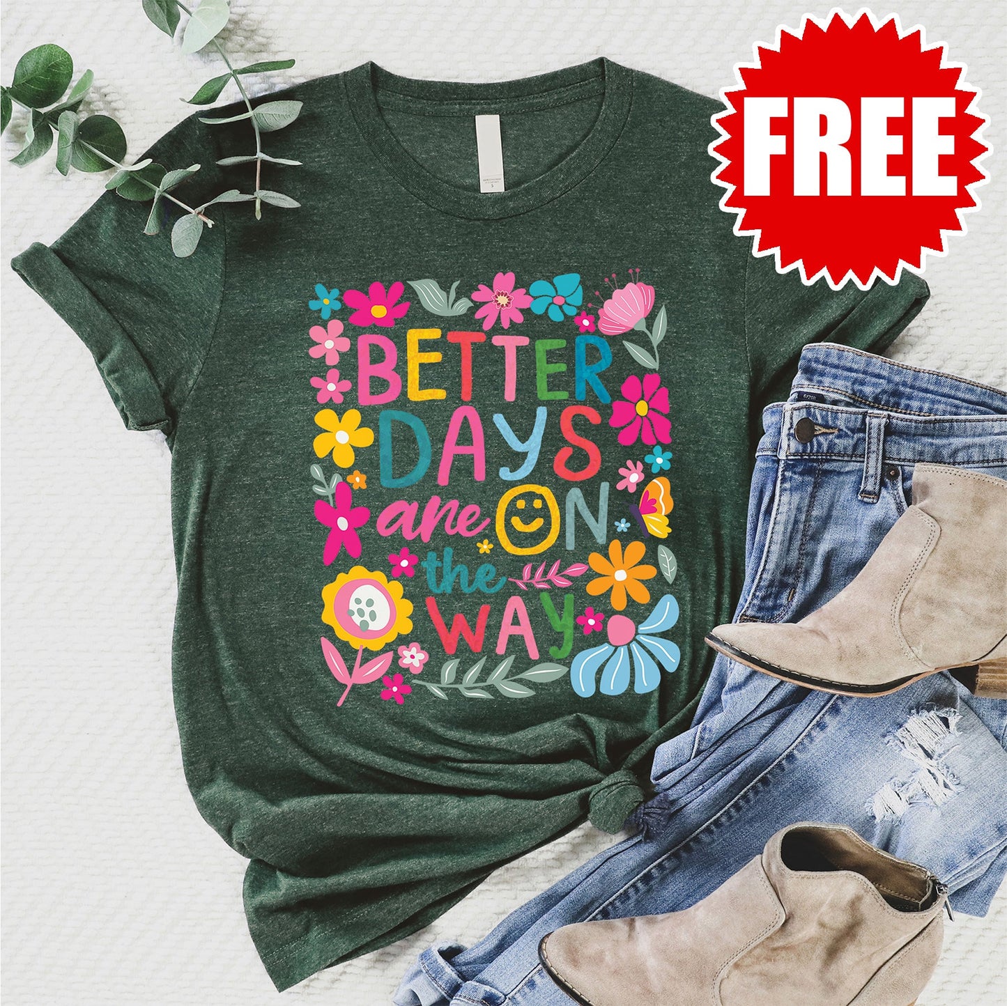 Better Days Tee - Heather Forest - 0