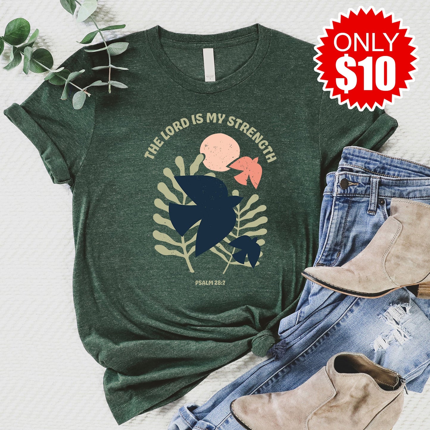 The Lord Is My Strength Tee - Heather Forest