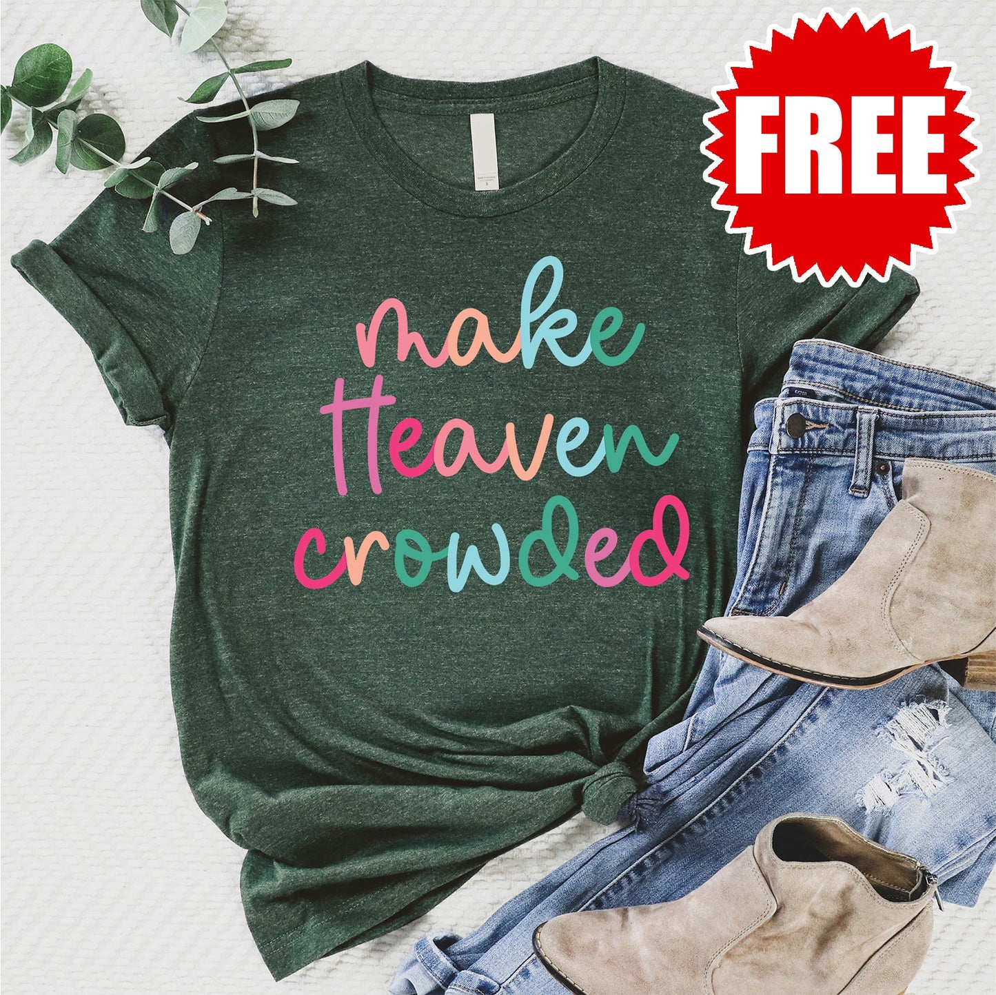 Make Heaven Crowded Tee - Heather Forest - 0