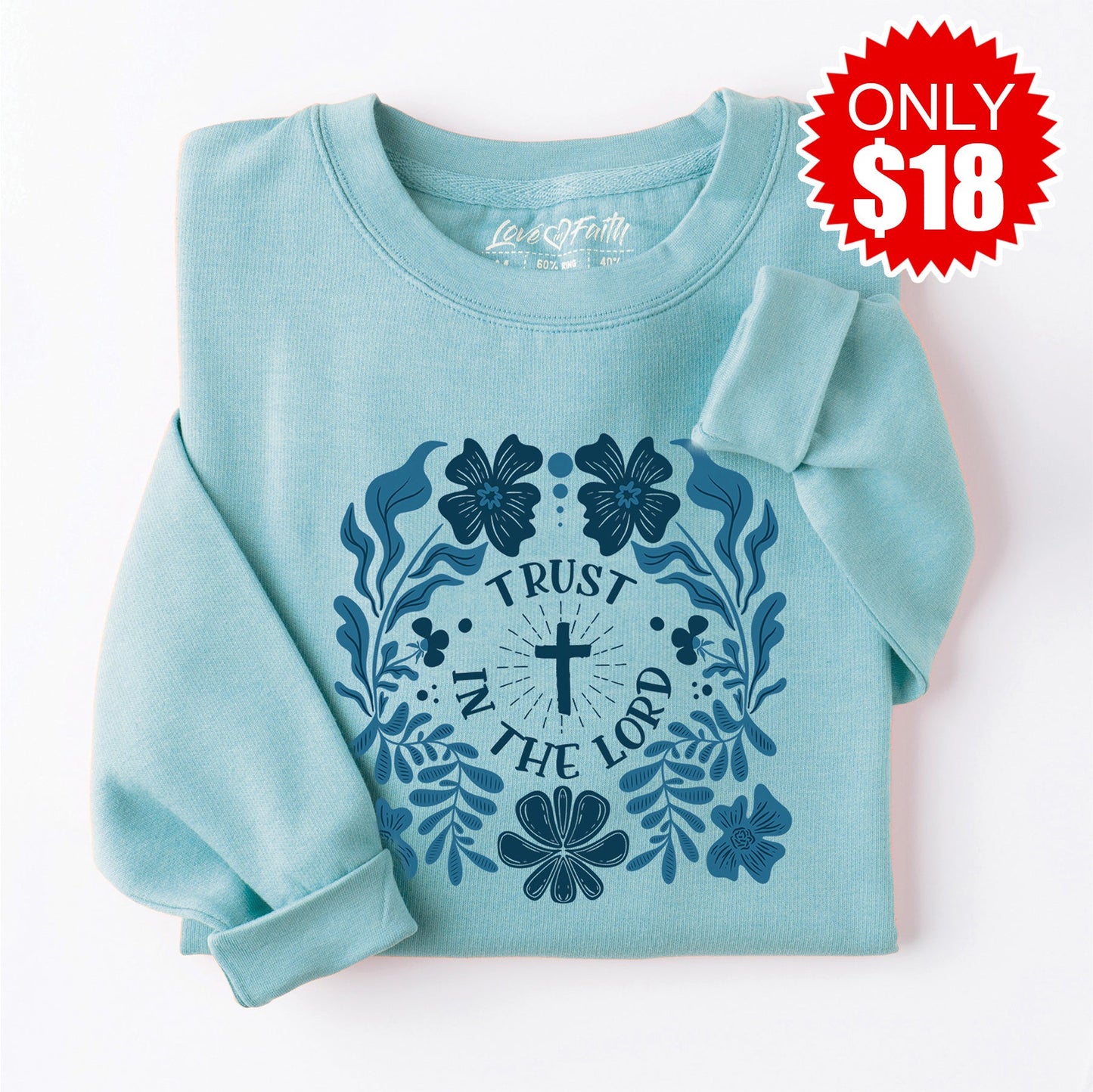 Trust In The Lord Crewneck Sweatshirt - Heather Lagoon