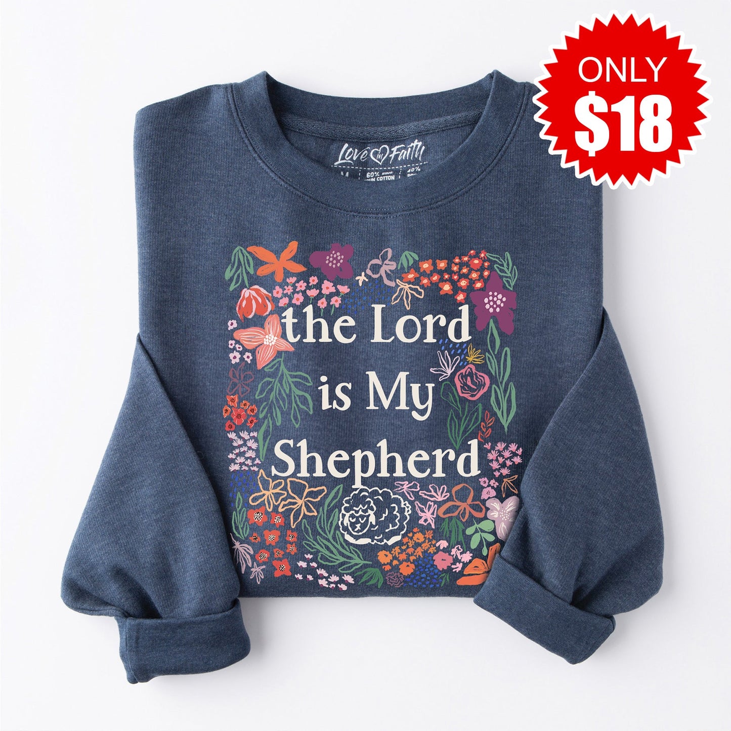 The Lord Is My Shepherd Sweatshirt - Heather Navy - 18