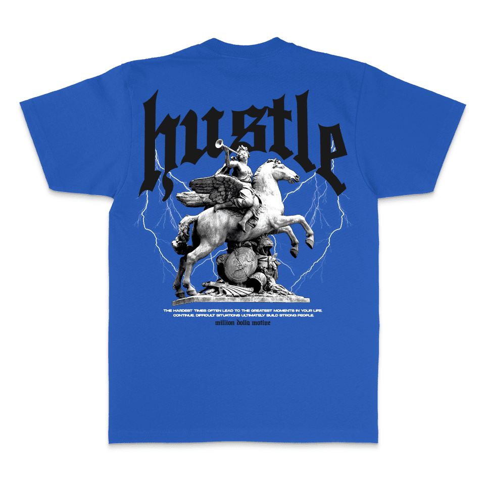 Hustle Builds Strong People - Royal Blue T-Shirt