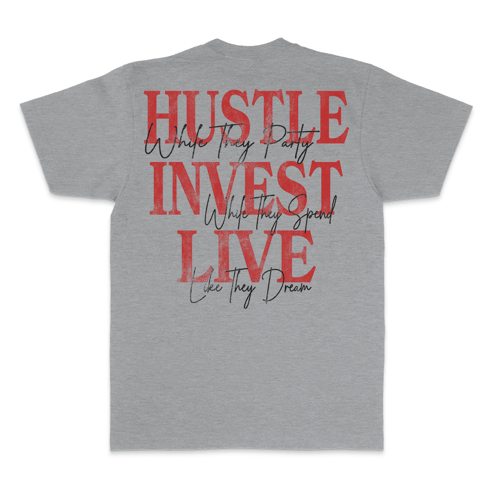 Hustle Invest Live - Heather Grey T-Shirt