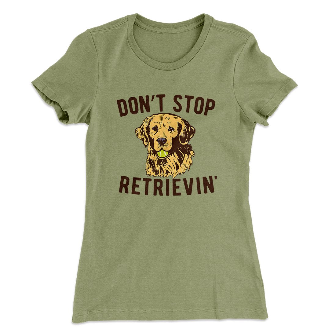 Don't Stop Retrievin' Women's T-Shirt Style001