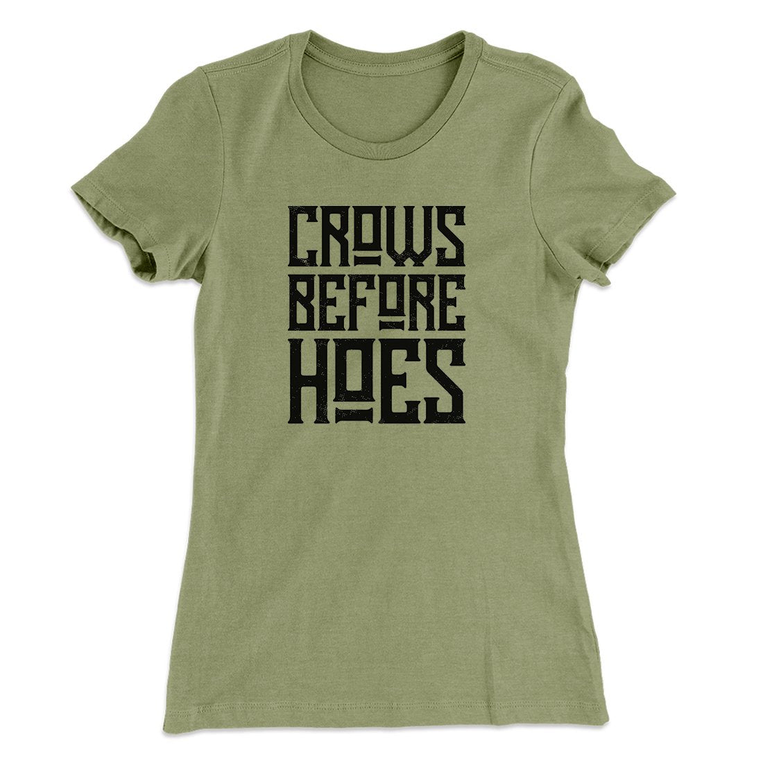 Crows Before Hoes Women's T-Shirt