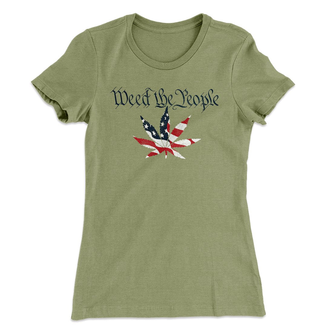 Weed The People Women's T-Shirt