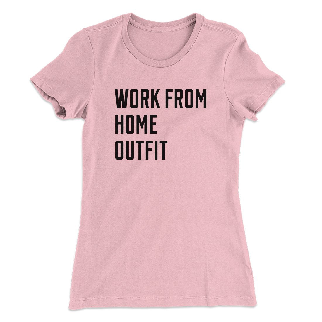 Work From Home Outfit Women's T-Shirt