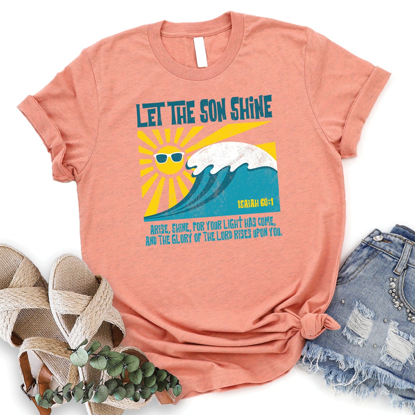 Let the Son Shine Tee
