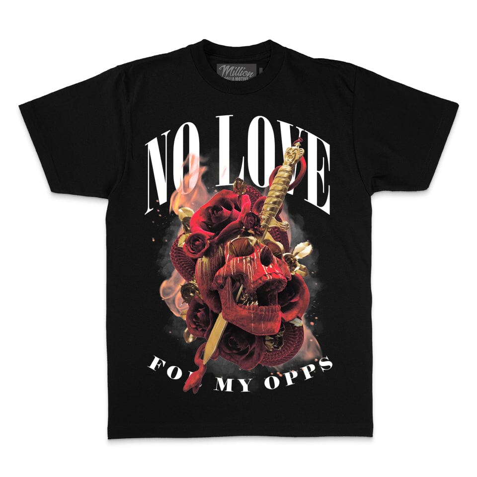 No Love for My Opps - Black T-Shirt