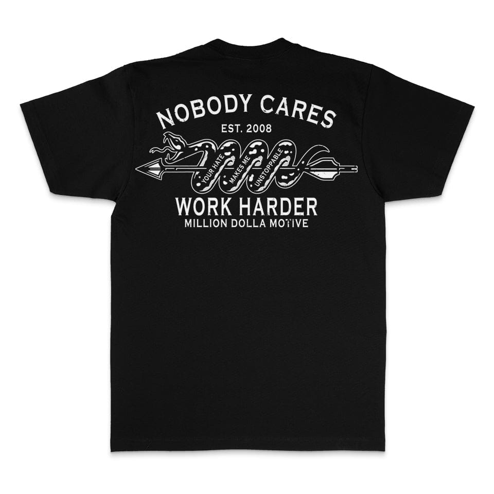 Nobody Cares Work Harder - Black T-Shirt