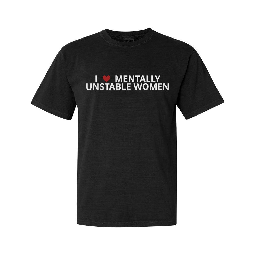 Mentally Unstable Women Tee