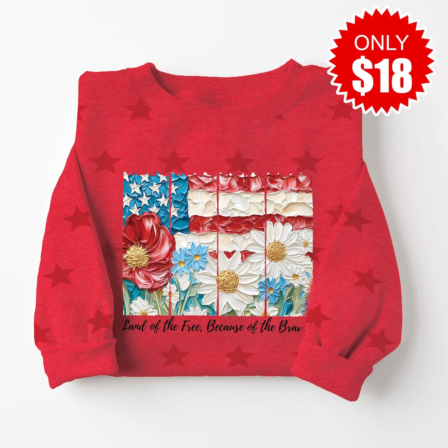 Land Of The Free Floral Sweatshirt - Red Star Print - 18