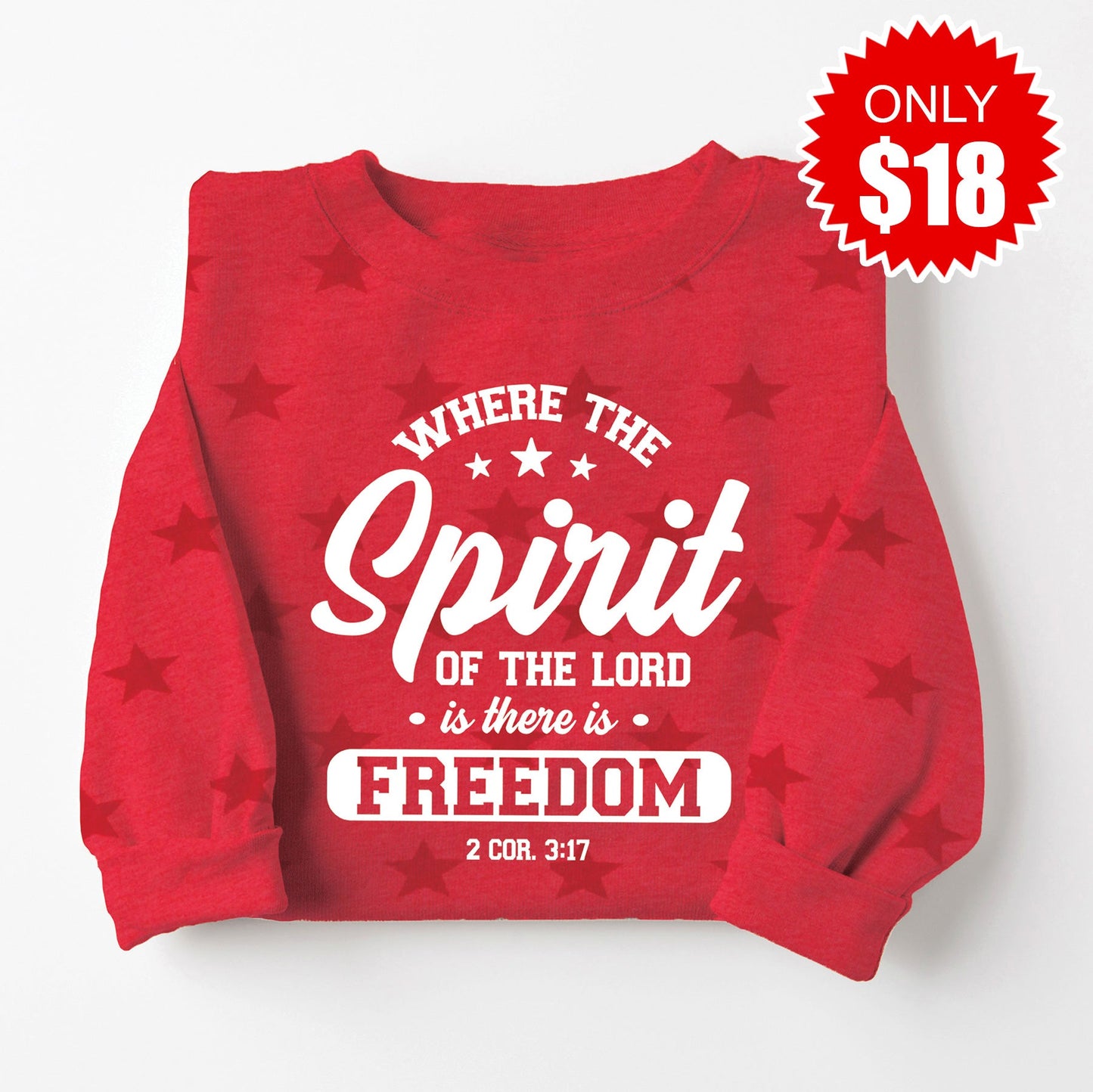 Spirit of the Lord Sweatshirt - Red Star Print - 18