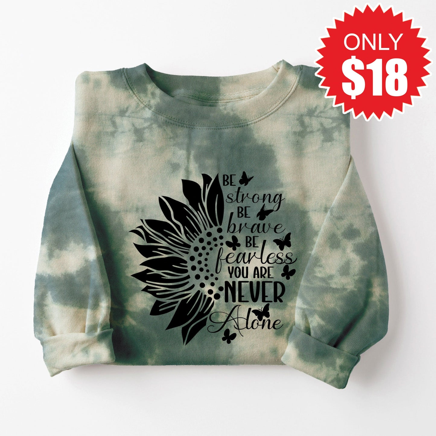 Be Strong Sweatshirt - Sapphirine Tie Dye - 18