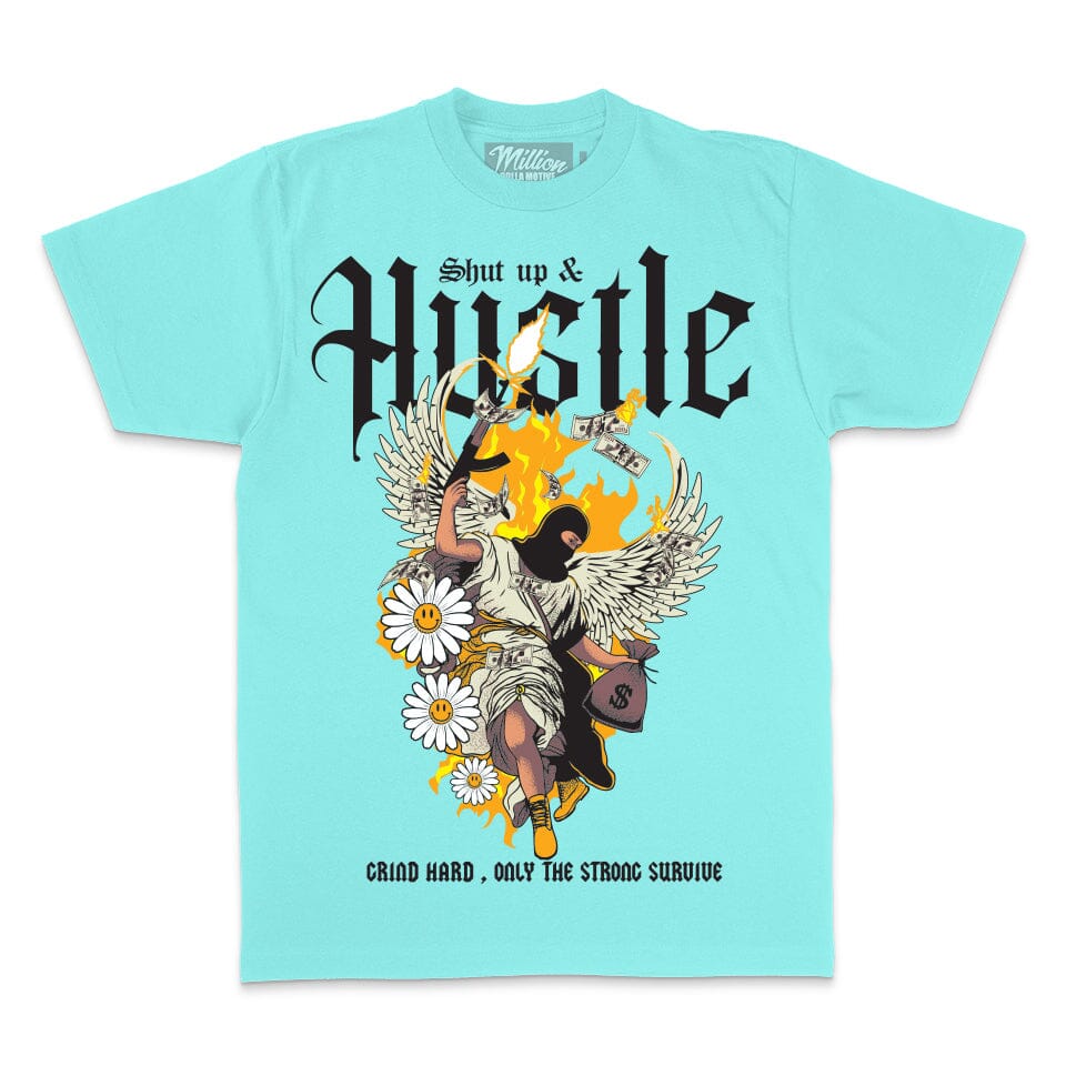 Shut Up & Hustle - Island Green T-Shirt