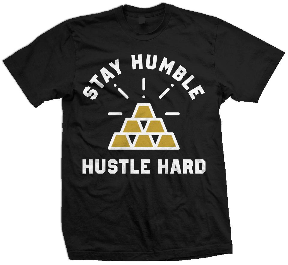 Stay Humble Hustle Hard - Black T-Shirt