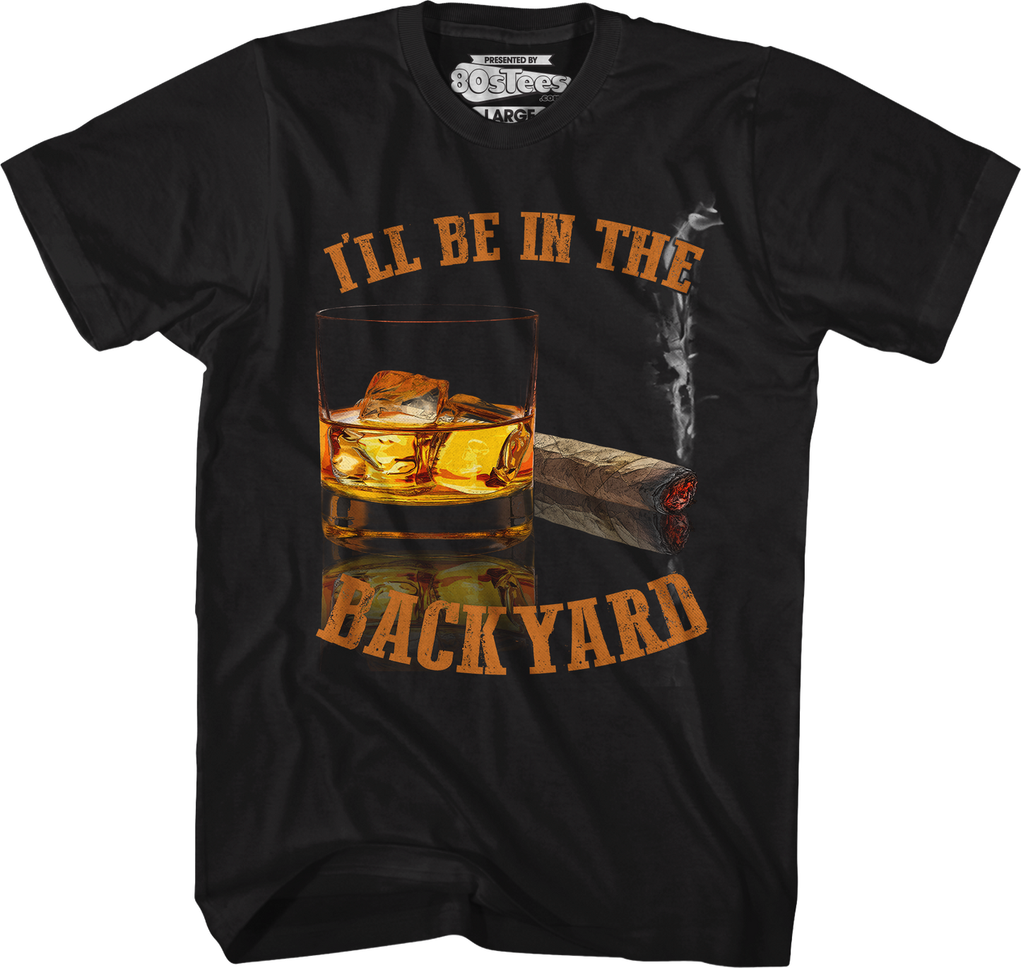 I'll Be In The Backyard T-Shirt