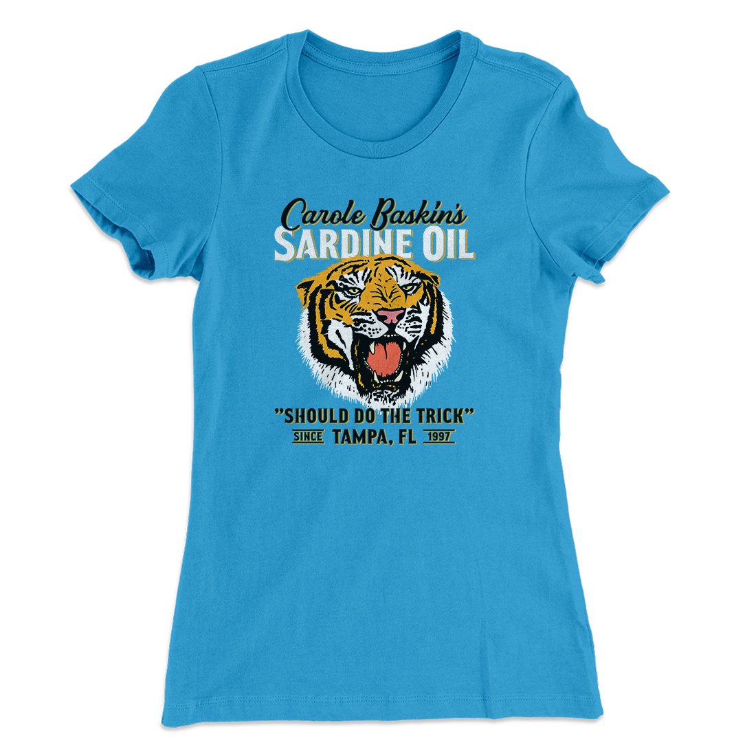 Carole Baskin's Sardine Oil Women's T-Shirt