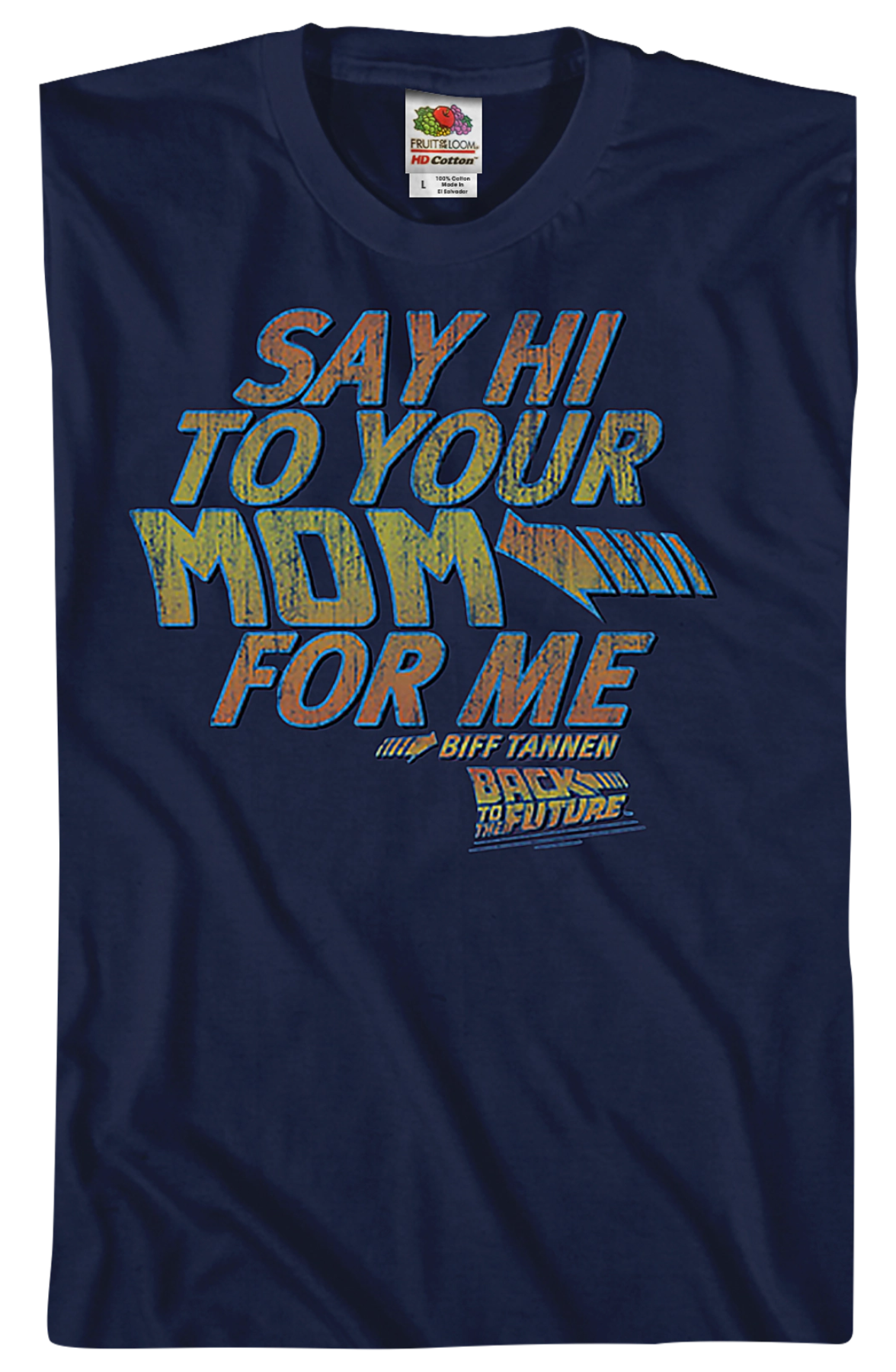 Back To The Future: Say Hi To Your Mom For Me Shirt