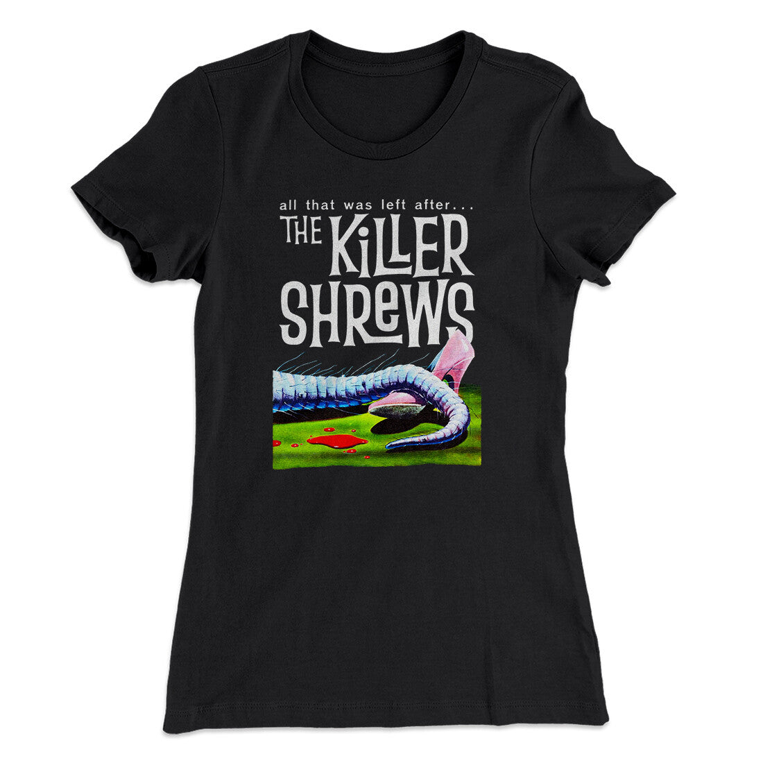 The Killer Shrews Women's T-Shirt