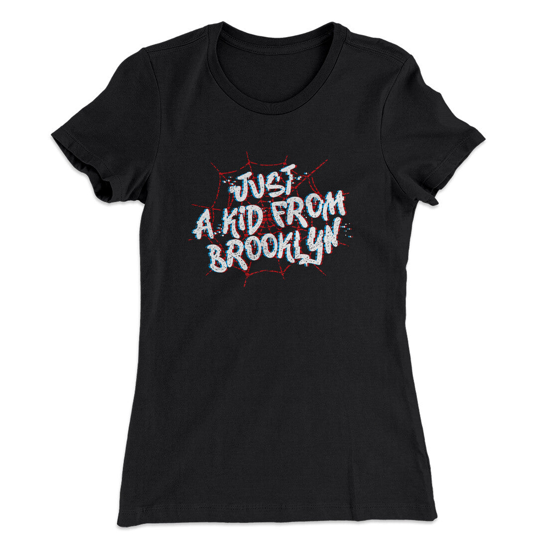 Just A Kid From Brooklyn Women's T-Shirt
