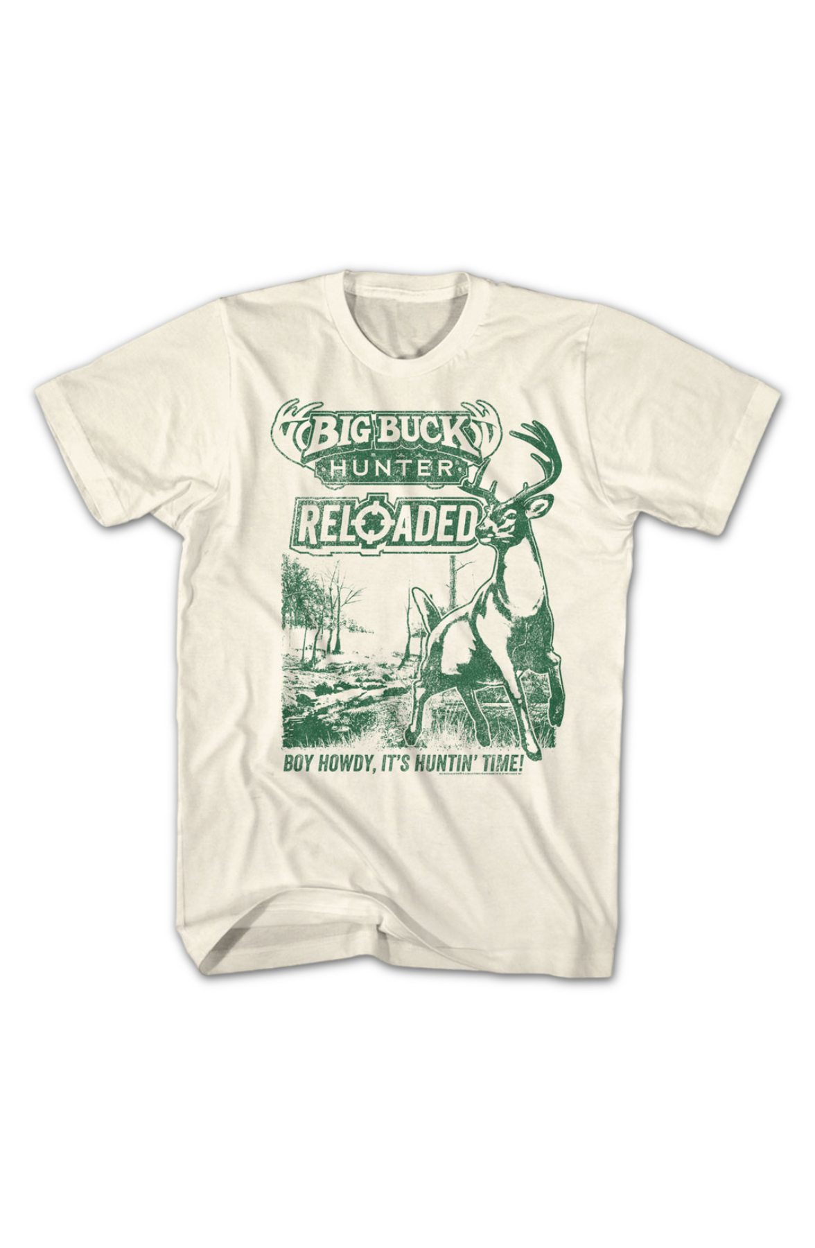 Boy Howdy It's Huntin' Time Big Buck Hunter Reloaded T-Shirt
