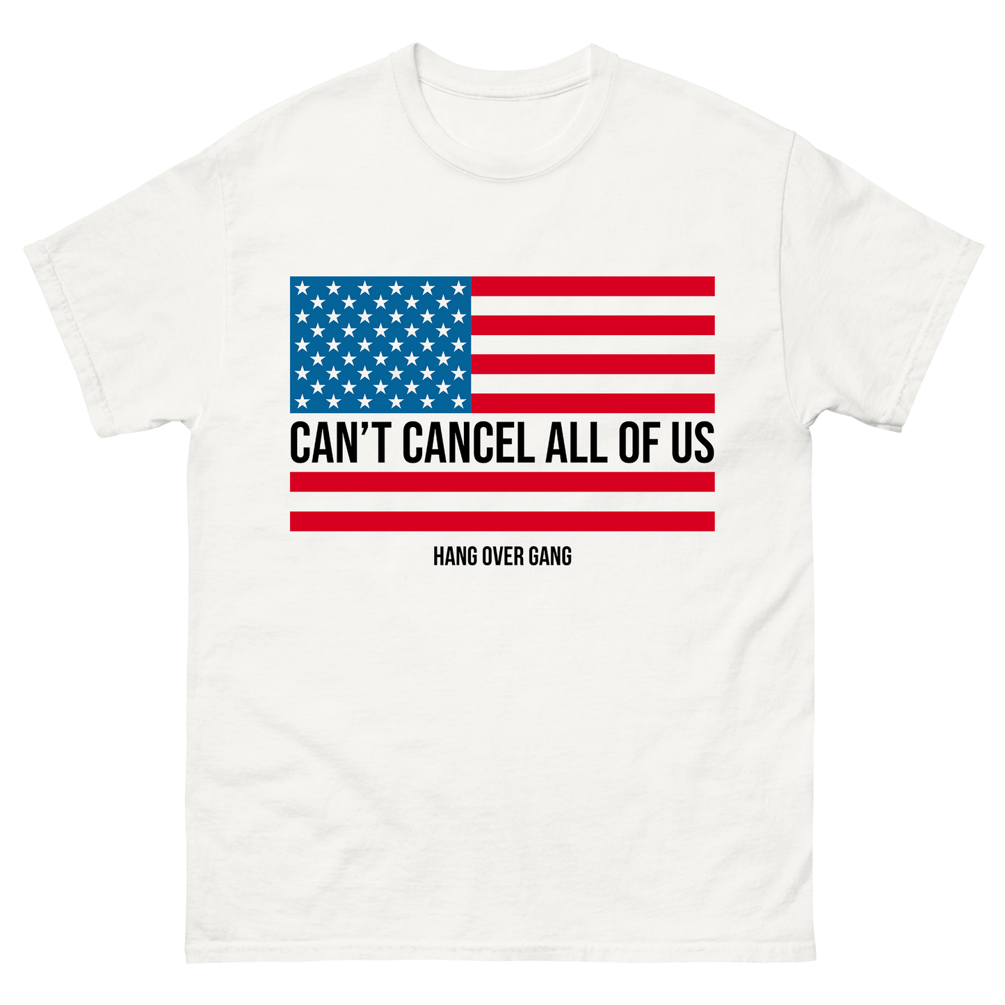 Can't Cancel All of Us White T-Shirt