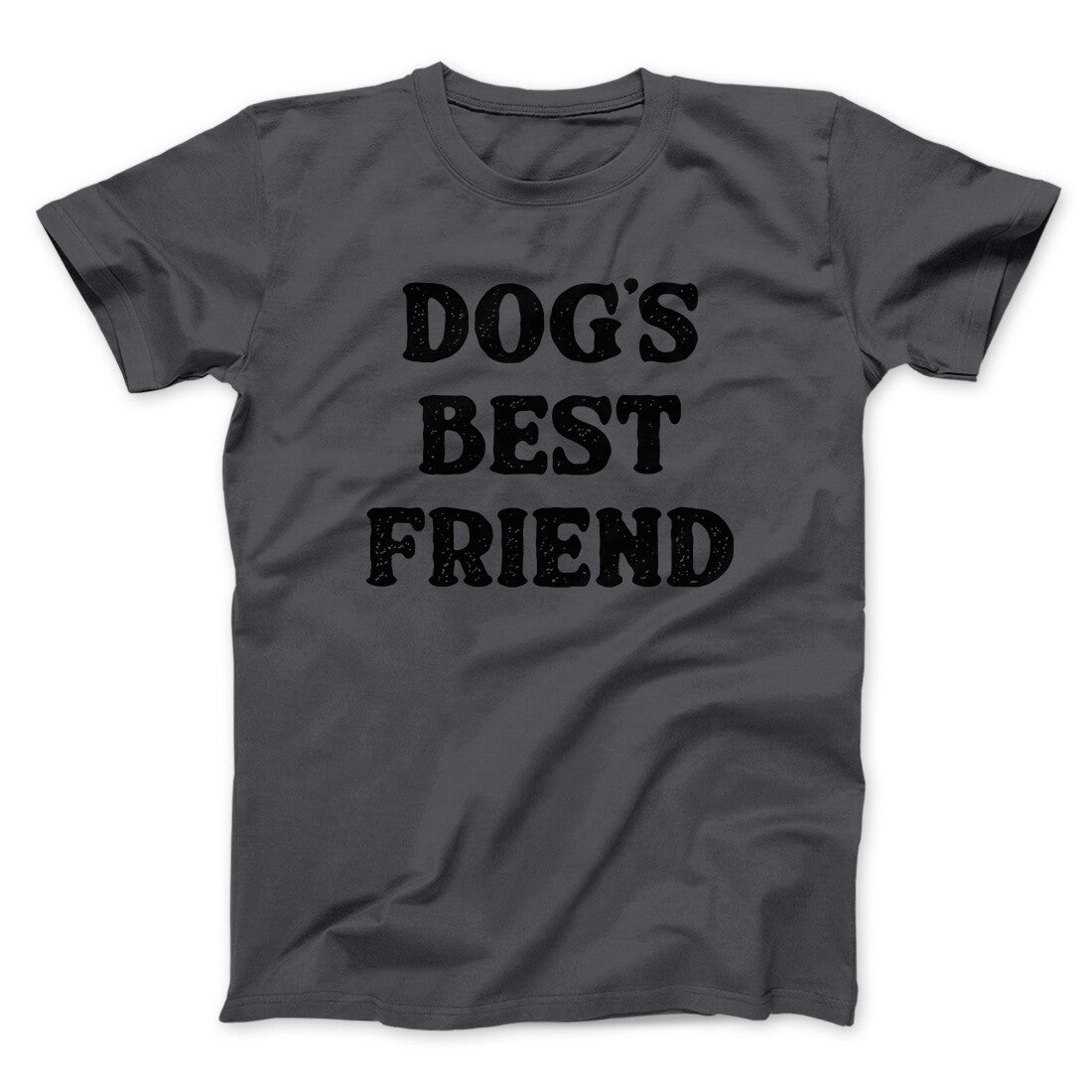 Dog’s Best Friend Men/Unisex T-Shirt