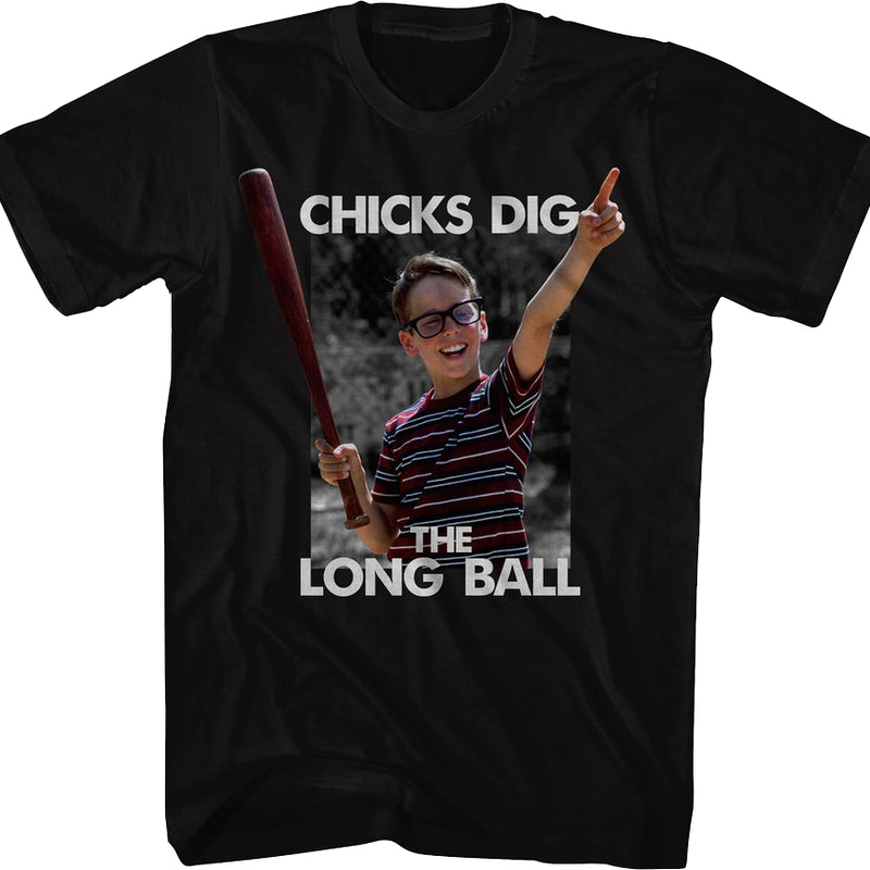 Chicks Dig The Long Ball Sandlot T-Shirt