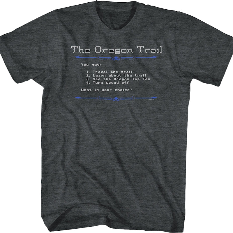 Choices Oregon Trail T-Shirt