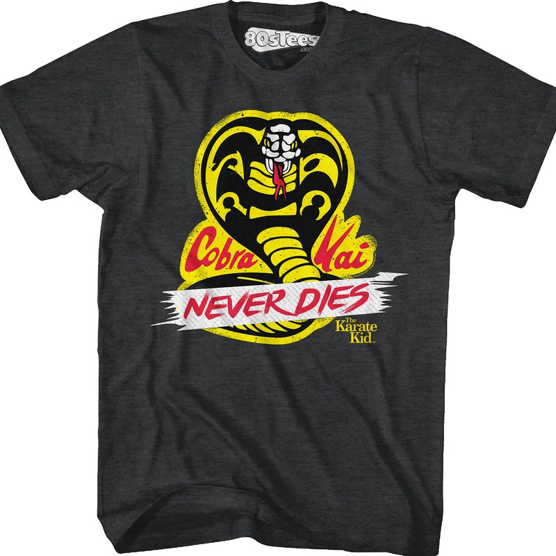 Cobra Kai Never Dies Karate Kid Shirt