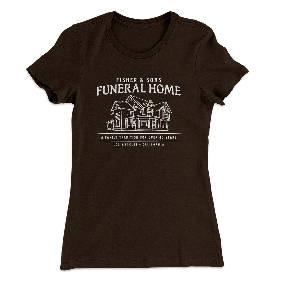 Fisher And Sons Funeral Home Women's T-Shirt