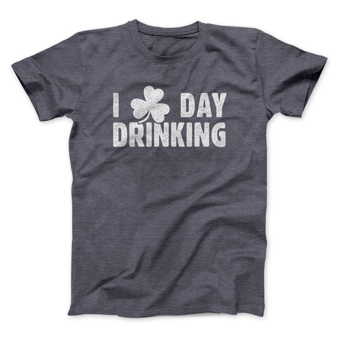I Clover Day Drinking Men/Unisex T-Shirt