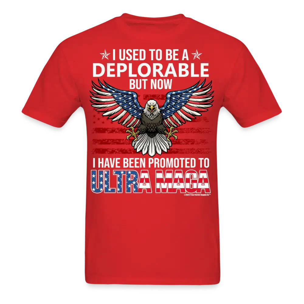 Deplorable Promoted To Ultra Maga Conservative T-Shirt